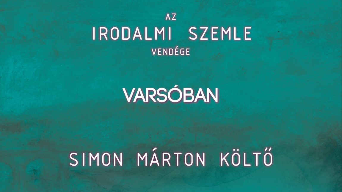 Az Irodalmi Szemle vendége Varsóban Simon Márton (meghívó)