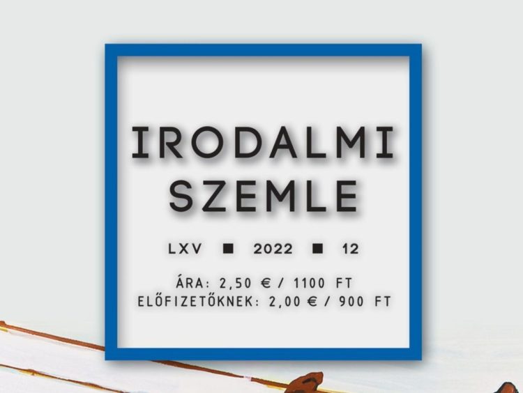 Irodalmi Szemle 2022/12. (tartalom)