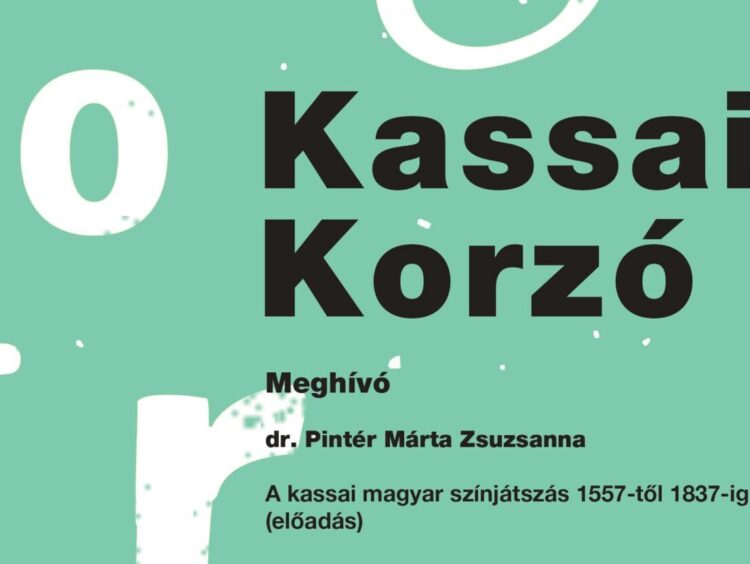Kassai Korzó II. — Pintér Márta Zsuzsanna előadása a színjátszásról Kassán