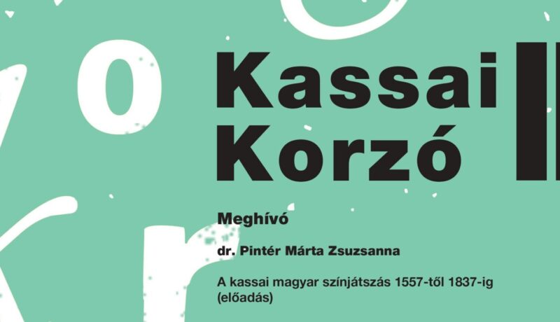 Kassai Korzó II. — Pintér Márta Zsuzsanna előadása a színjátszásról Kassán