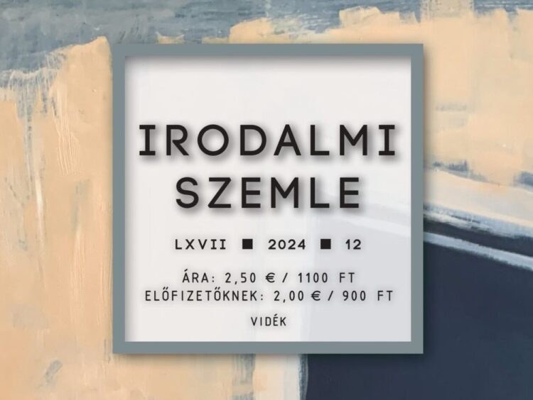 Vidék (Irodalmi Szemle 2024/12. — tartalom)