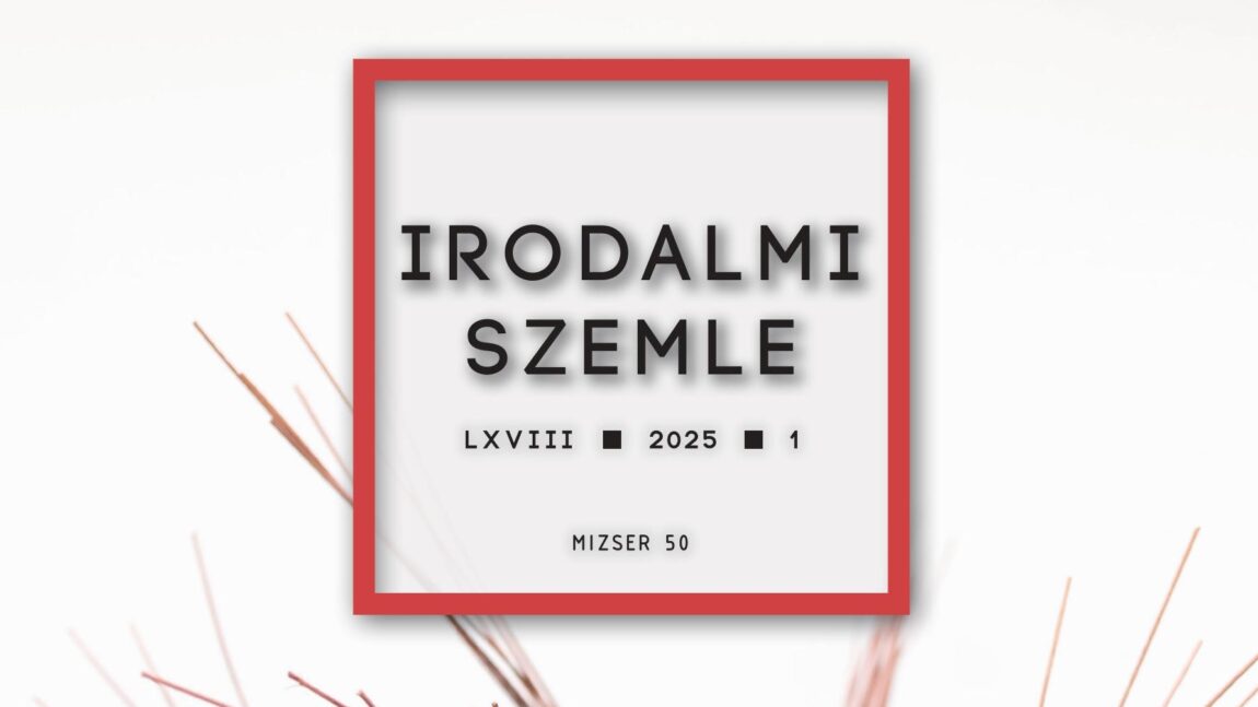 Mizser 50 (Irodalmi Szemle 2025/1.)